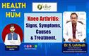 گھٹنوں کا آرتھرائٹس کیا ہے؟ جانیے علامات، وجوہات اور علاج